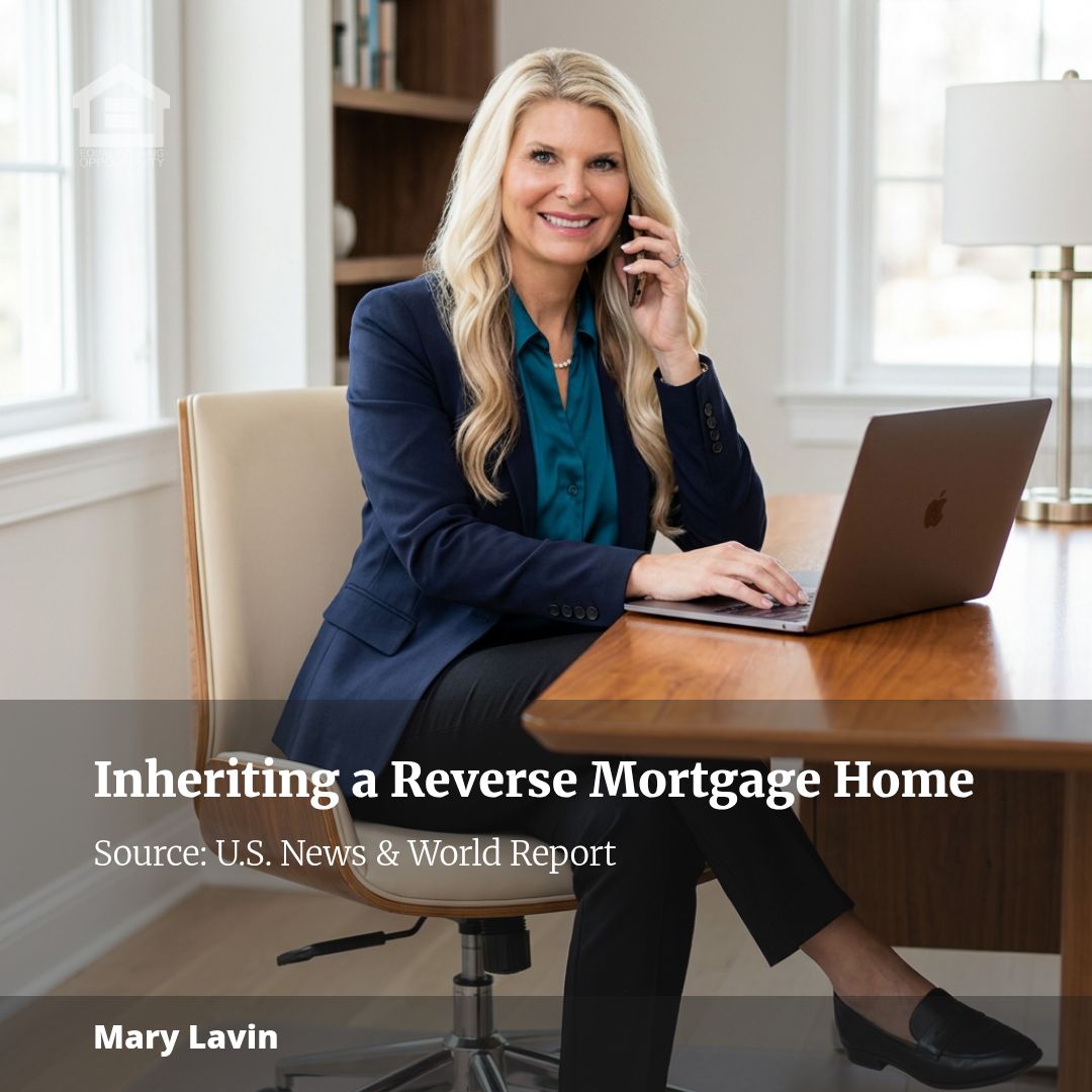 Inheriting a House With a Reverse Mortgage: How to Handle It